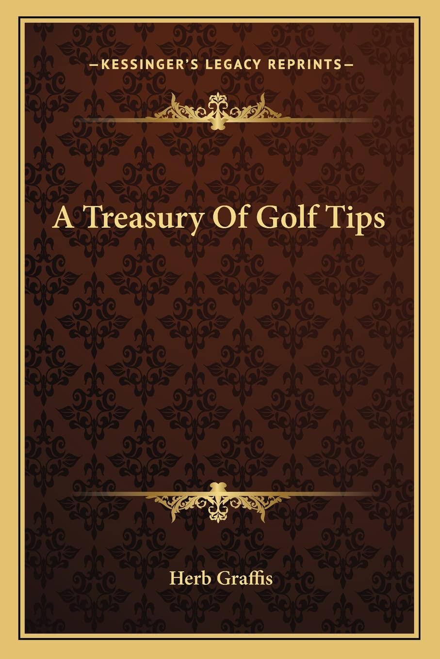 Kessinger Publishing A Treasury Of Golf Tips book cover; timeless facsimile for golf literature collectors.
