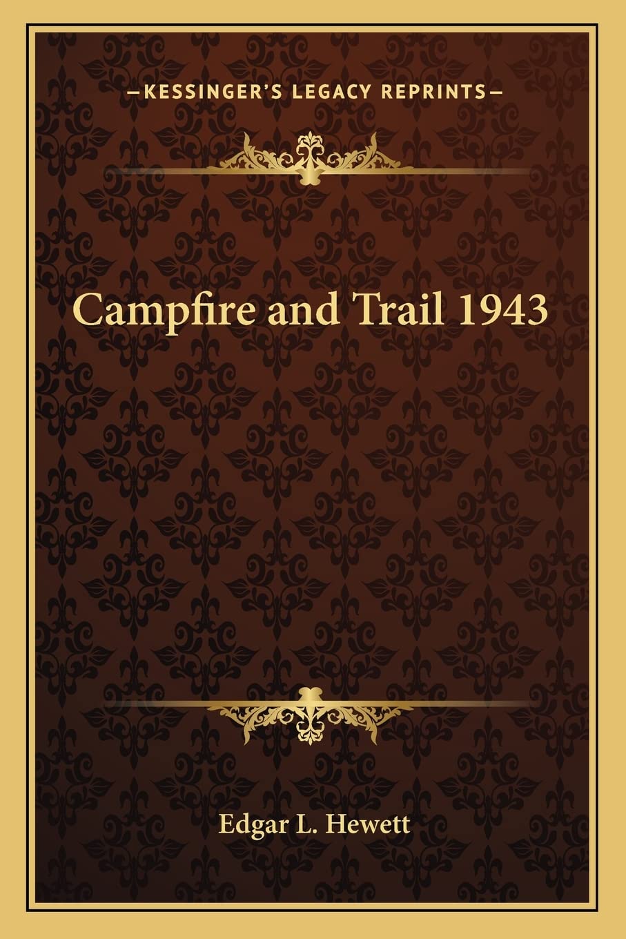 Kessinger Publishing Campfire and Trail 1943 cover image, a collectible facsimile edition for readers and collectors.