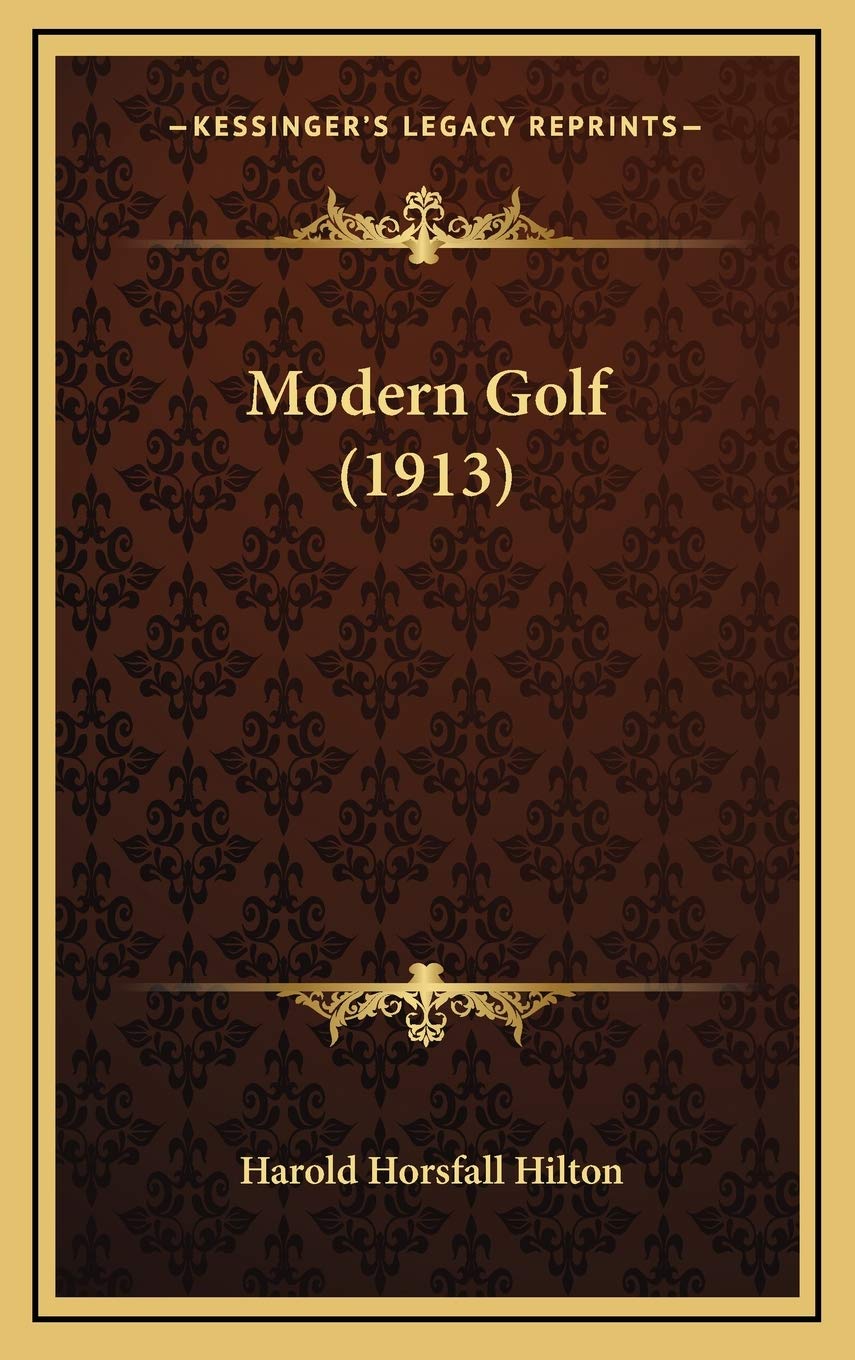 Kessinger Publishing Modern Golf 1913 front cover, collectible edition for vintage golf history enthusiasts.