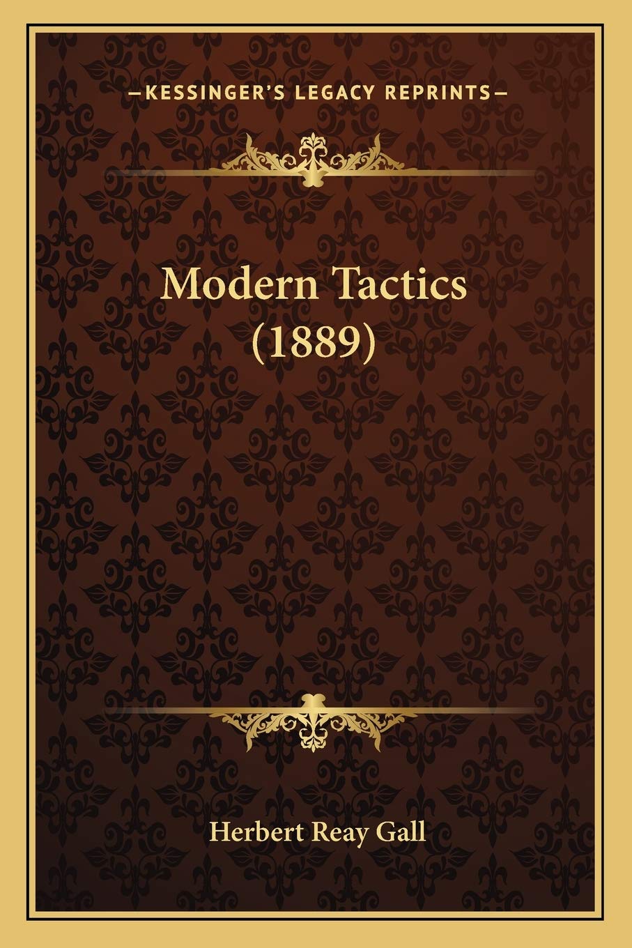 Kessinger Publishing Modern Tactics (1889) cover, a classic reference for military history readers.