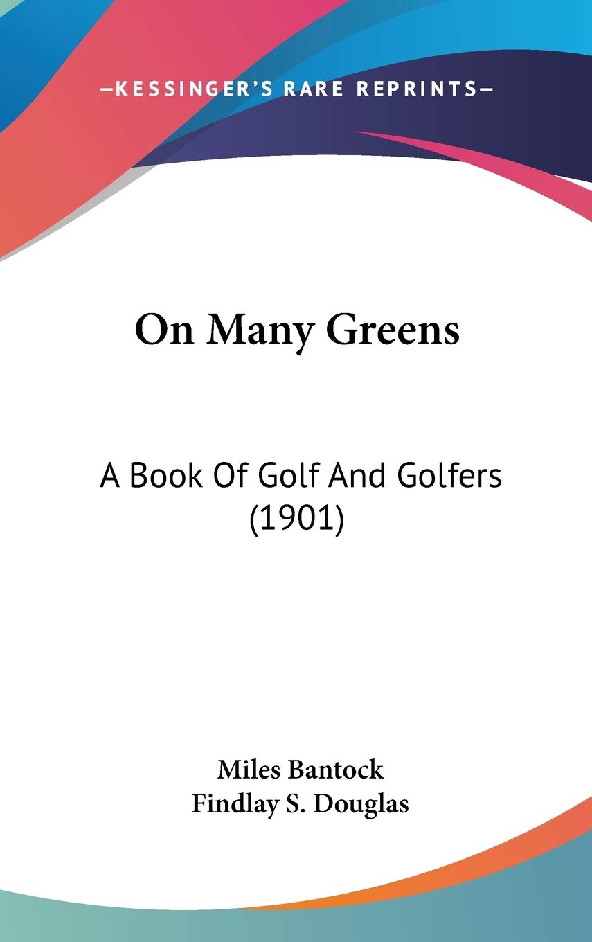 Kessinger Publishing edition cover for On Many Greens, vintage golf book, ideal for collectors and enthusiasts.