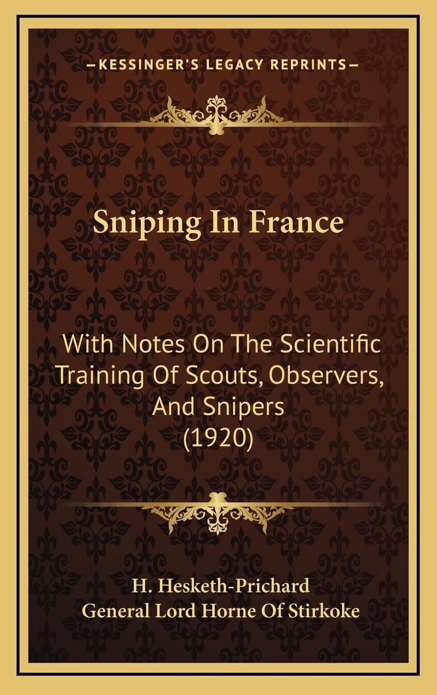 Kessinger Publishing Sniping in France cover highlights World War I sniping techniques for history enthusiasts.