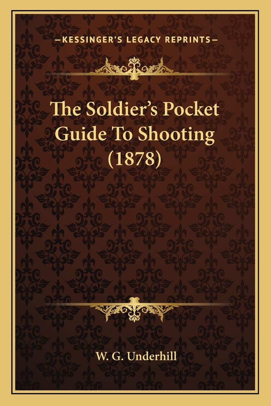 Kessinger Publishing Soldier's Pocket Guide To Shooting 1878 cover, vintage reference for history lovers.