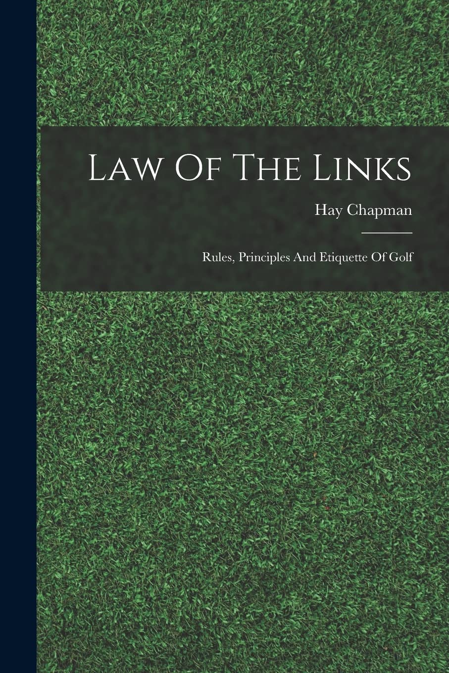 Law Of The Links golf etiquette cover highlights essential rules for smoother rounds