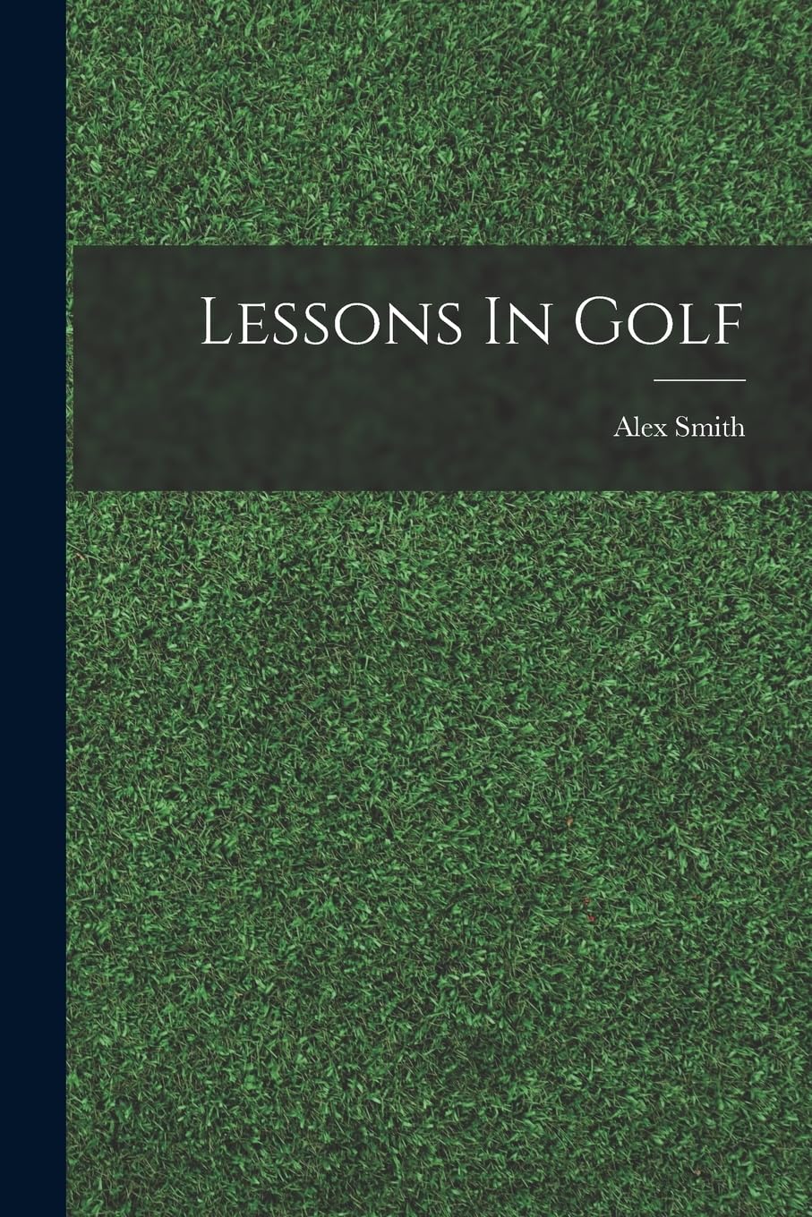 Legare Street Press Lessons In Golf cover image, ideal for study and library reference.