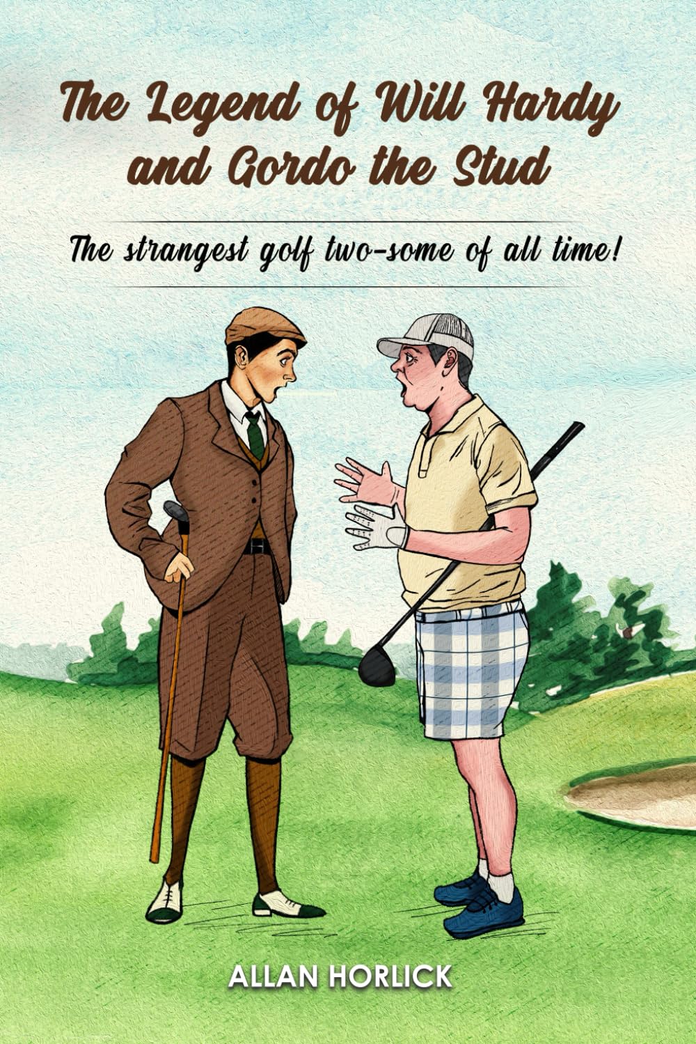 The Legend of Will Hardy and Gordo the Stud book cover invites golf fans to a rivalry-filled biography