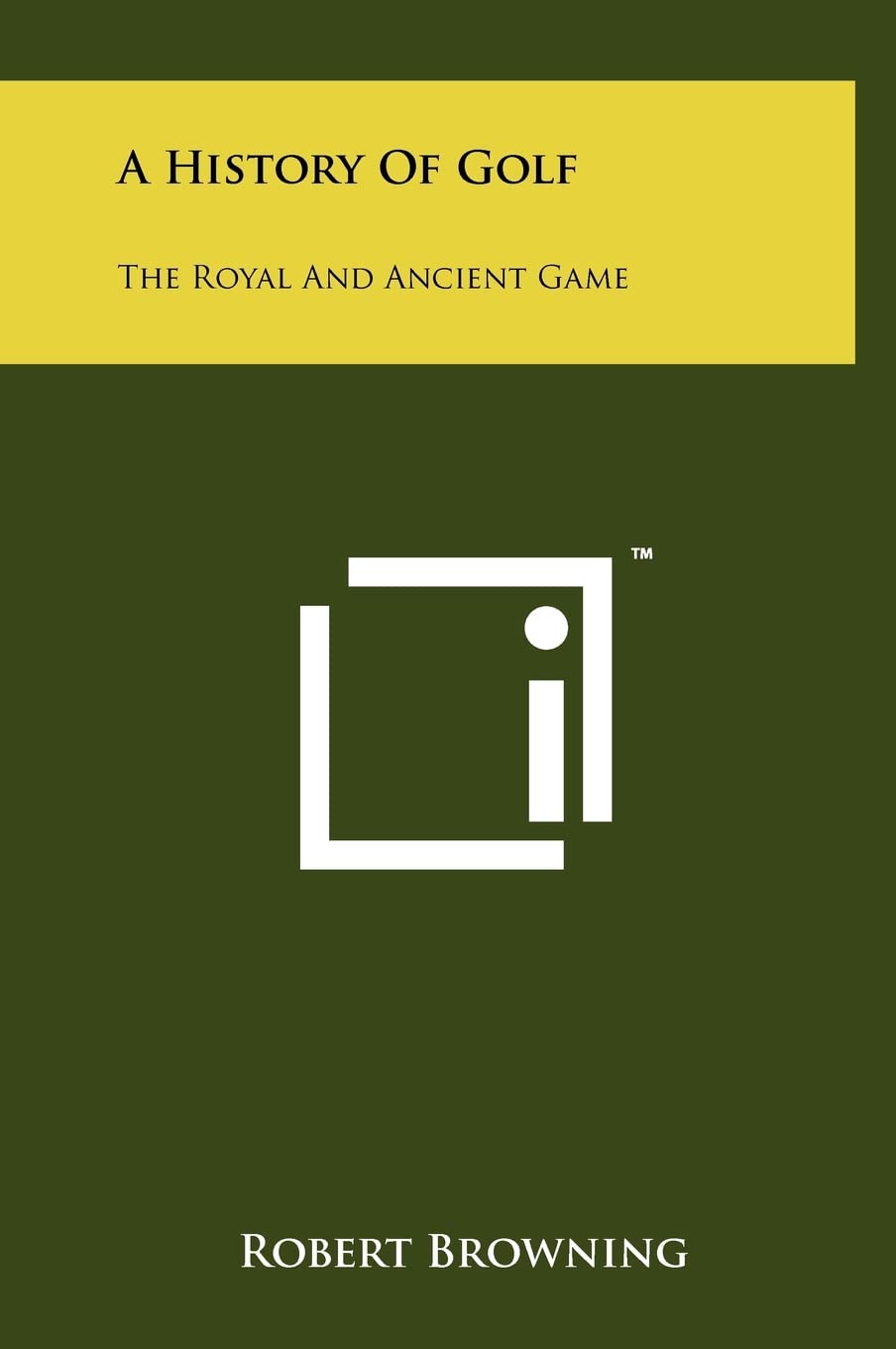 Literary Licensing A History of Golf cover image, ideal for golf history fans and collectors.