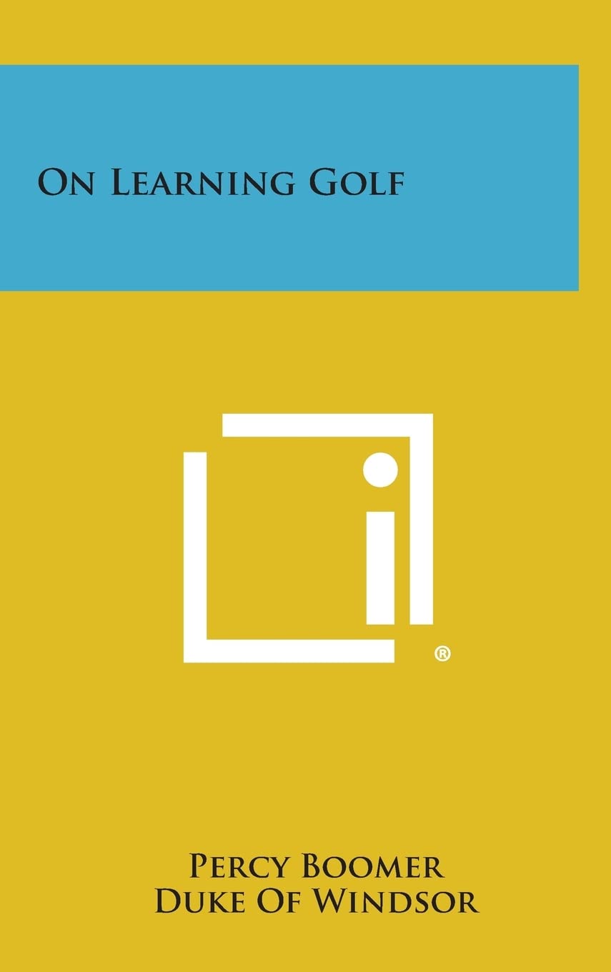 Literary Licensing On Learning Golf front cover, ideal for beginners exploring classic swing guidance