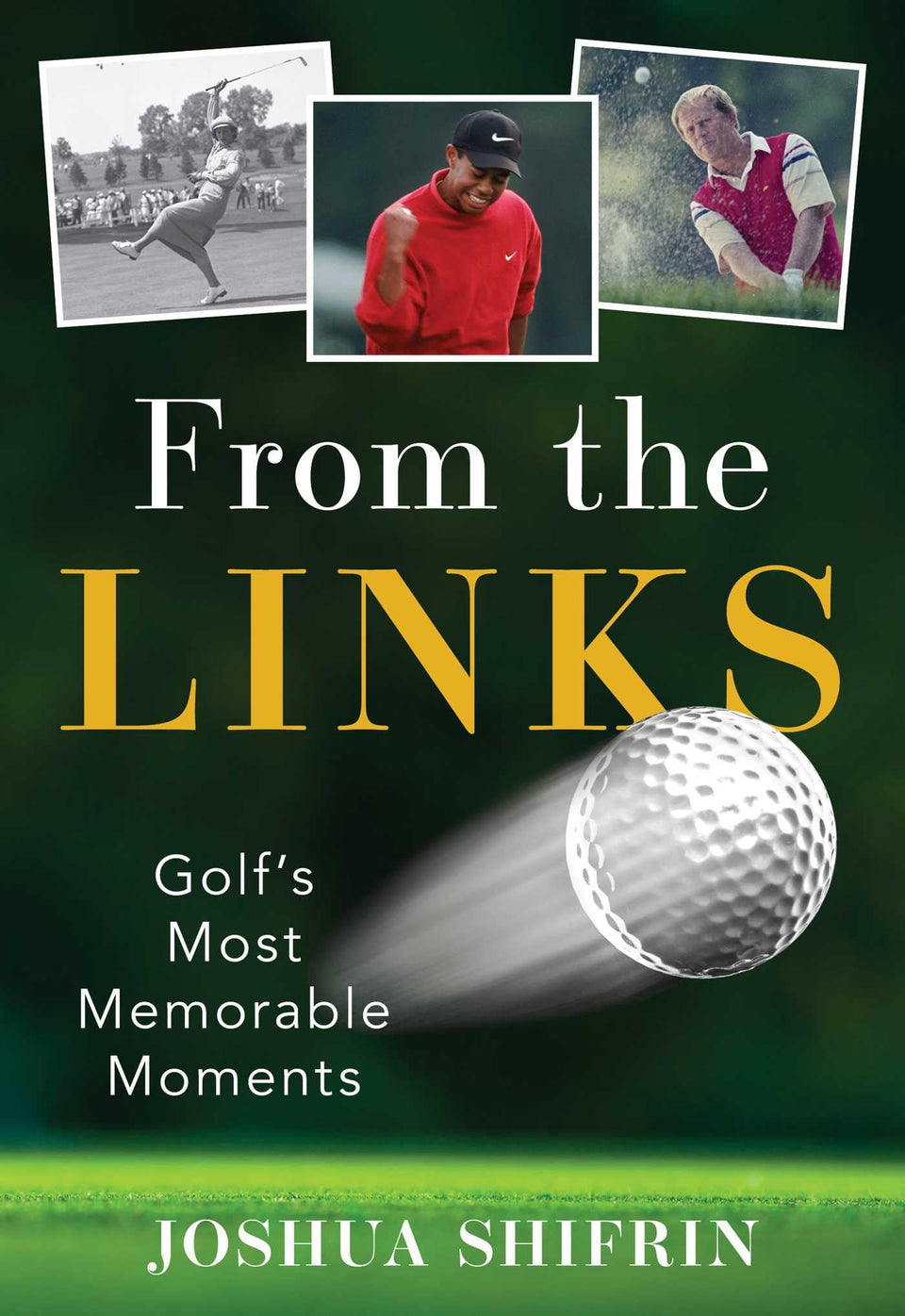 Lyons Press cover for From the Links, ideal for golf fans and collectors.