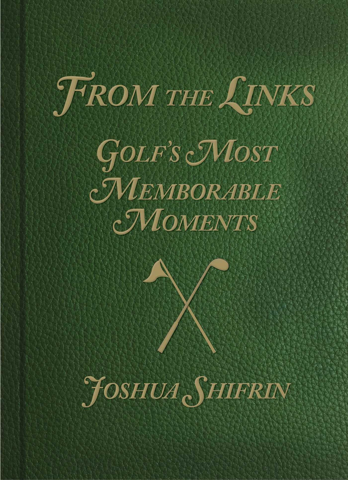 Lyons Press From the Links cover - great gift for golf history fans.