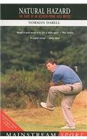 Mainstream Natural Hazard book cover, a witty golf journalist diary for travel humor enthusiasts.