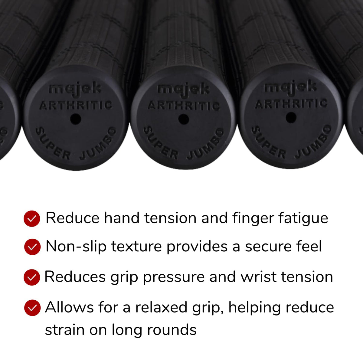 Majek gradual-taper design reduces grip pressure and arm tension during each swing.