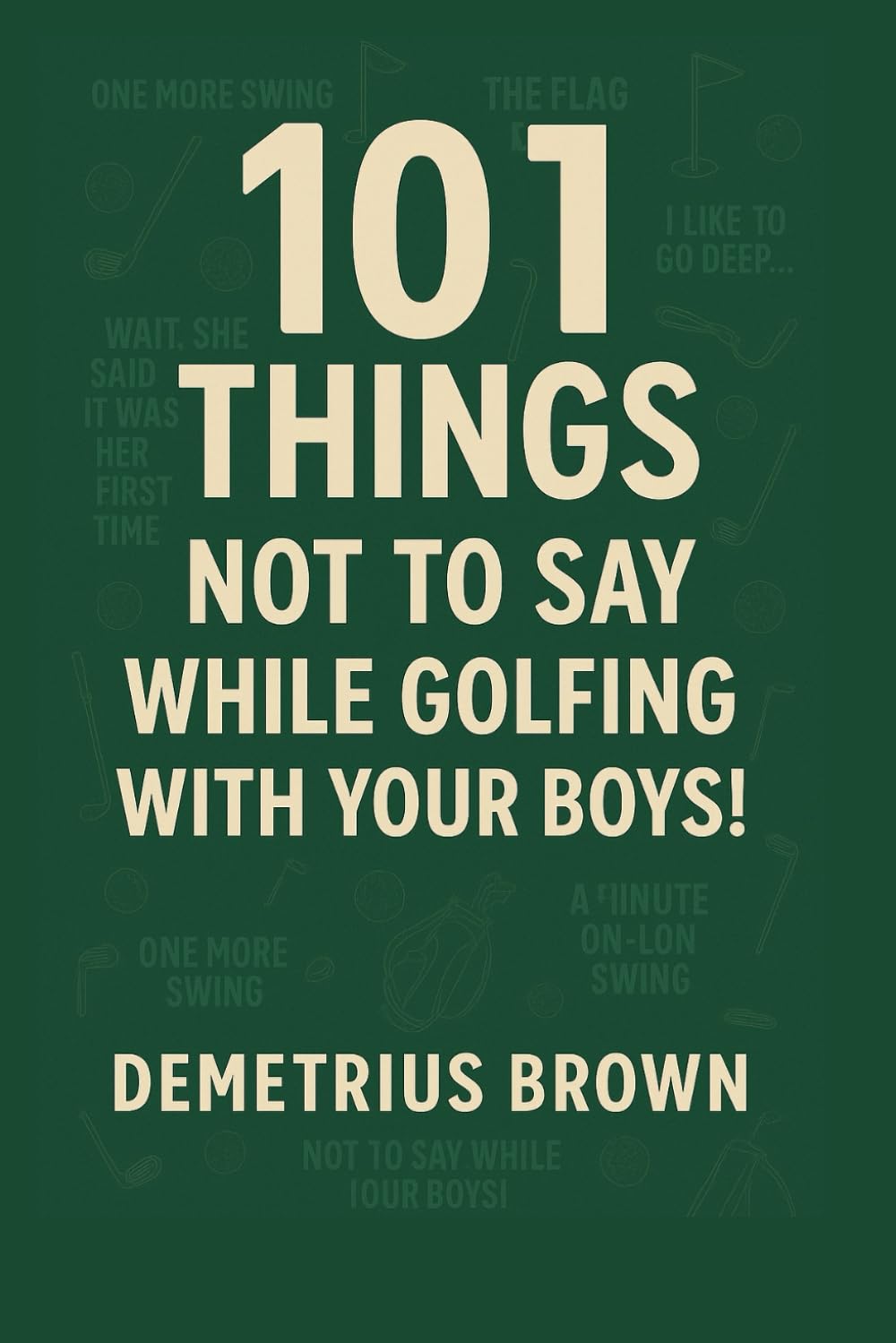 Majosta 101 Things Not to Say on the Golf Course book cover for a humorous round.