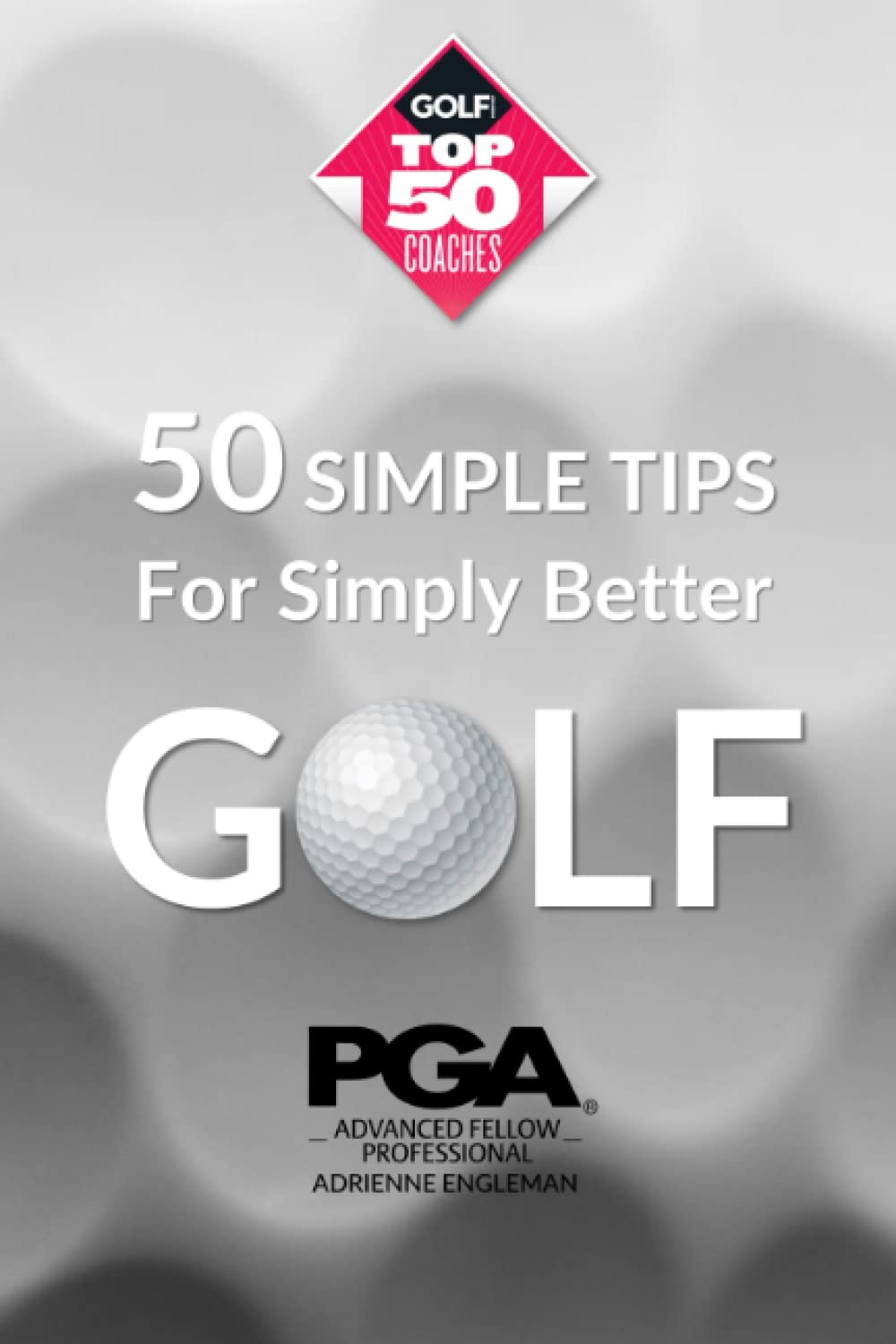 Majosta 50 Simple Tips for Simply Better Golf book cover, clear beginner guidance for improving golf