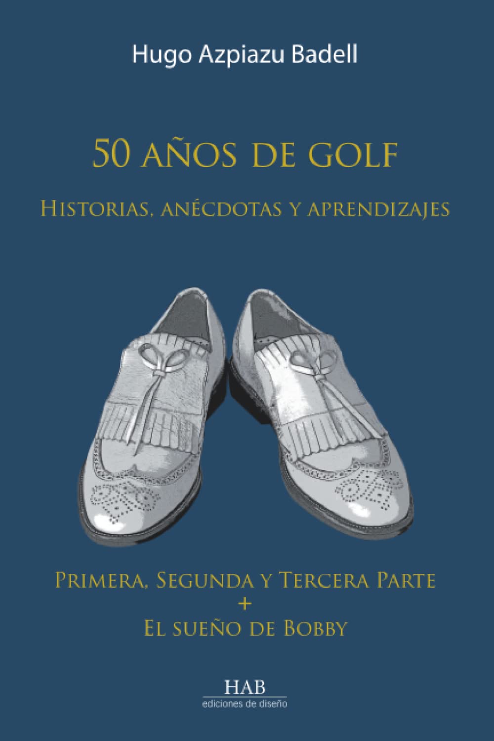 Majosta 50 Years of Golf cover showcases the trilogy and Bobby Dream, perfect for inspired golf reading