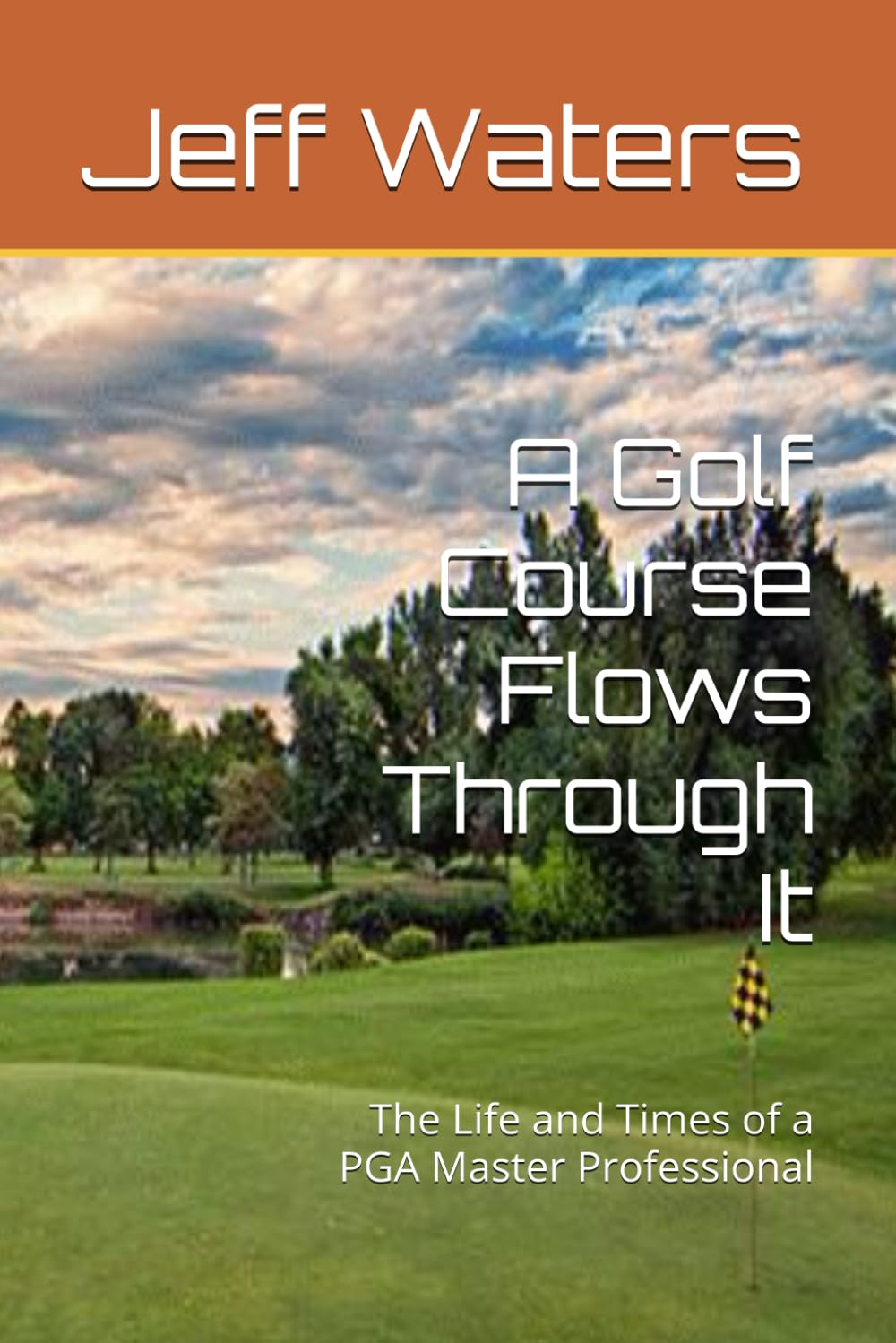 Majosta book cover: A Golf Course Flows Through It, for golf history enthusiasts and inspiration.