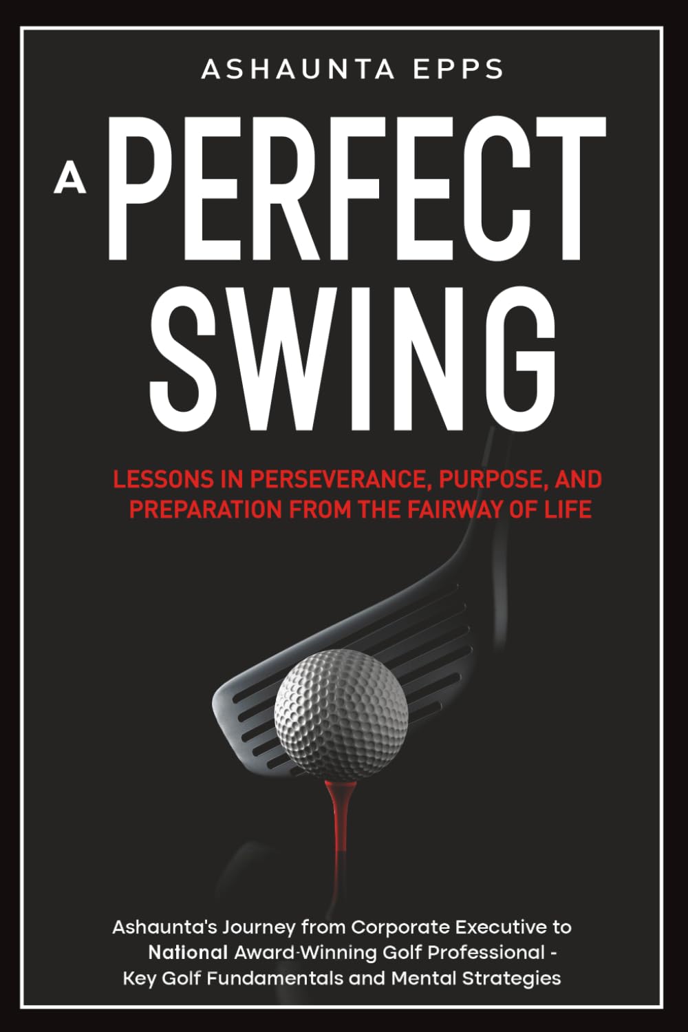 Majosta A Perfect Swing book cover inviting readers to explore perseverance and purpose on the fairway