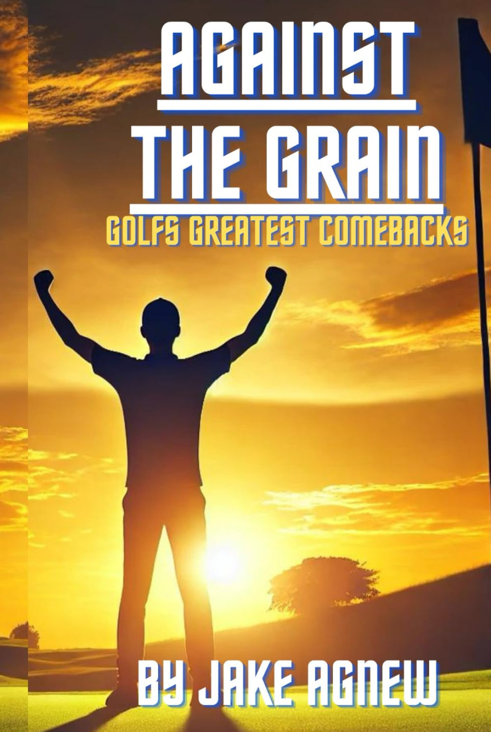 Majosta Against the Grain book cover sparks resilience for golfers.