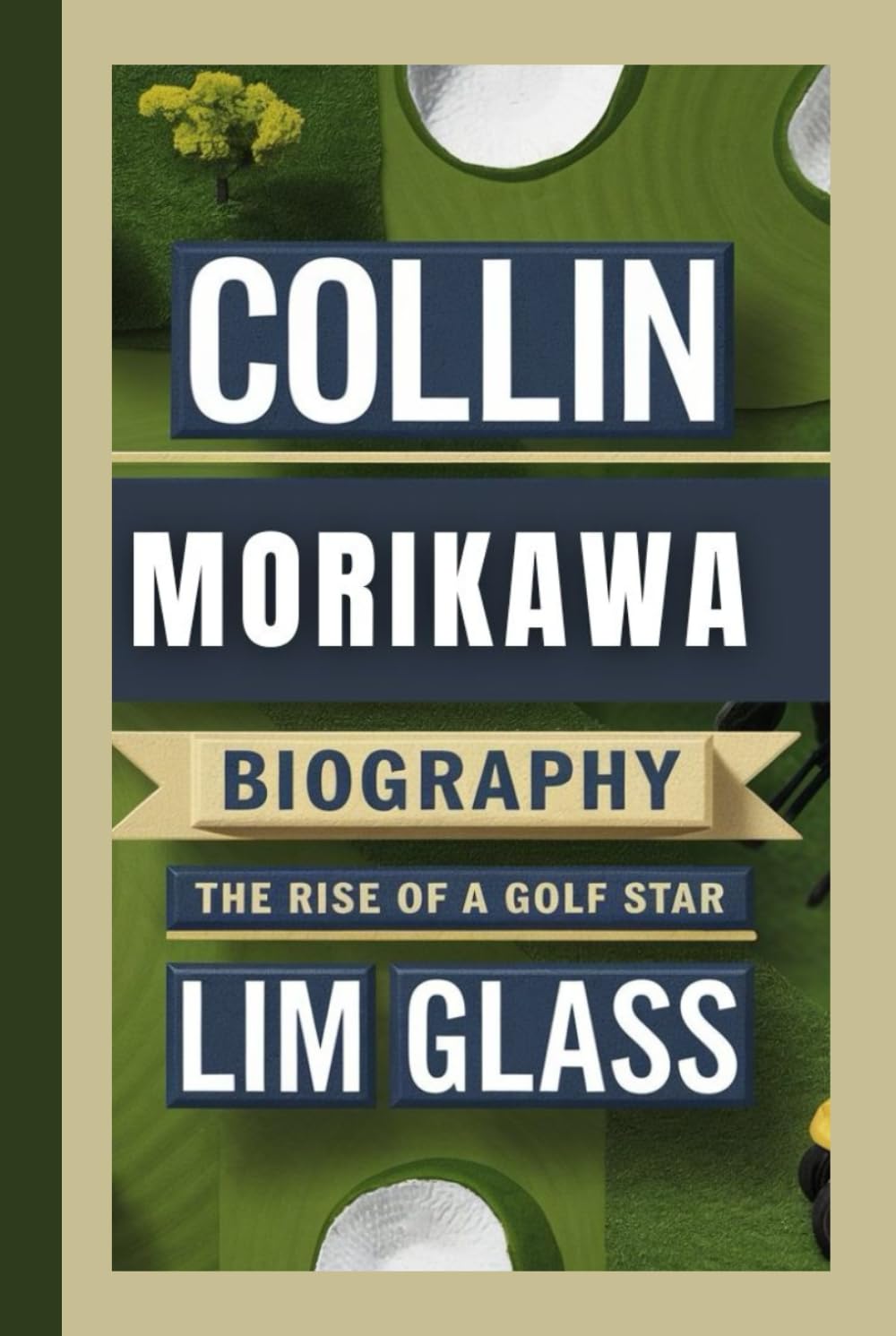 Majosta Collin Morikawa biography cover—insightful profile for golf fans seeking motivation and career milestones