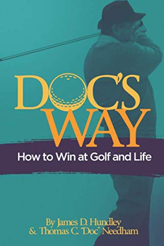 Majosta Doc's Way cover image for golfers seeking practical life lessons on and off the course