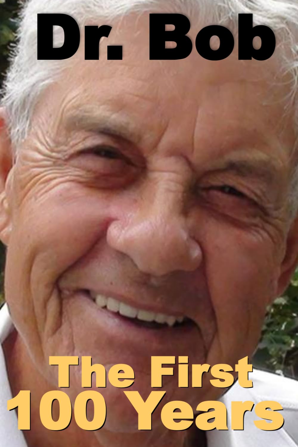 Majosta Dr. Bob first 100 years cover invites readers to enduring adventure memories.