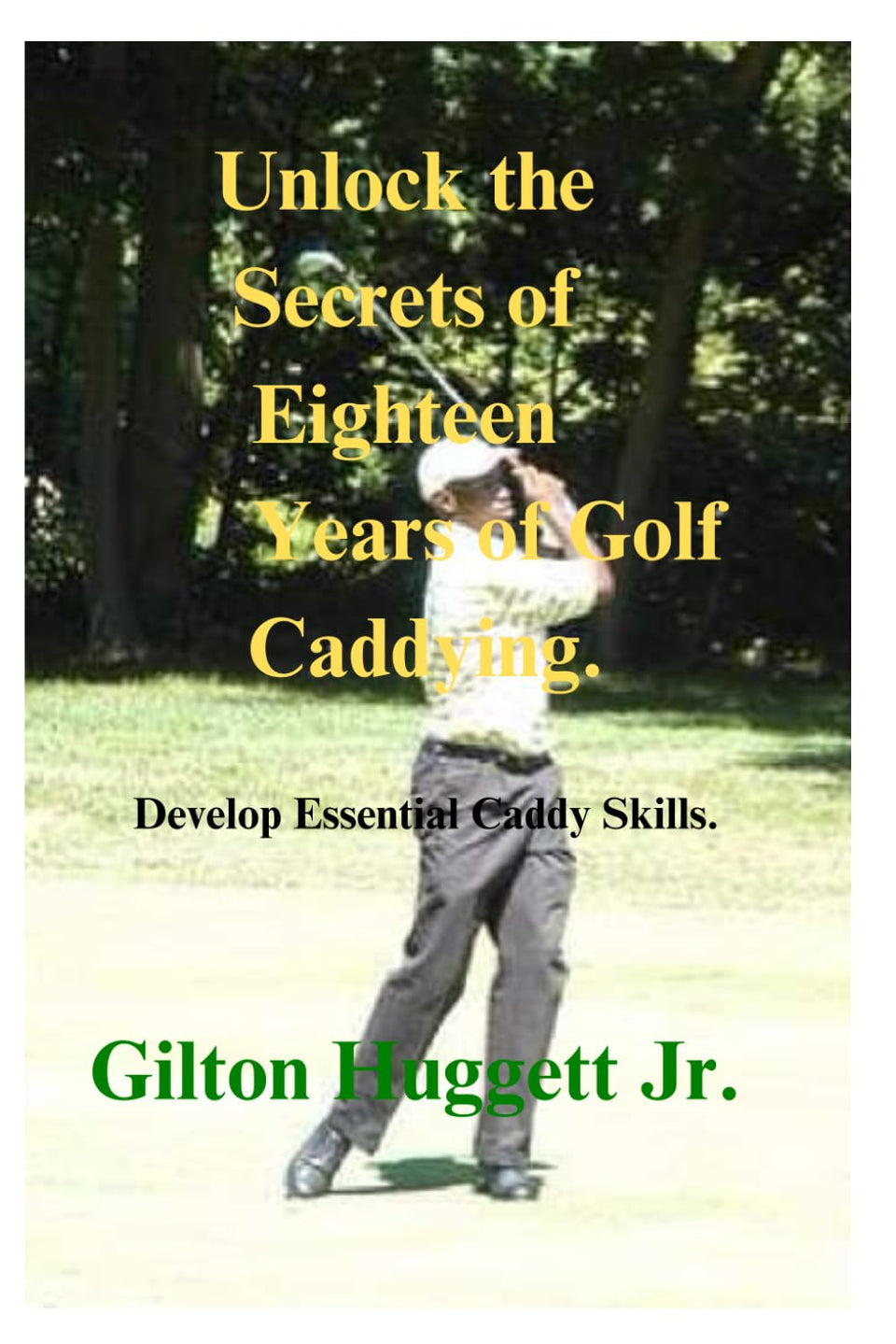 Majosta eighteen-years-caddying book cover—motivational guide for aspiring golf caddies.