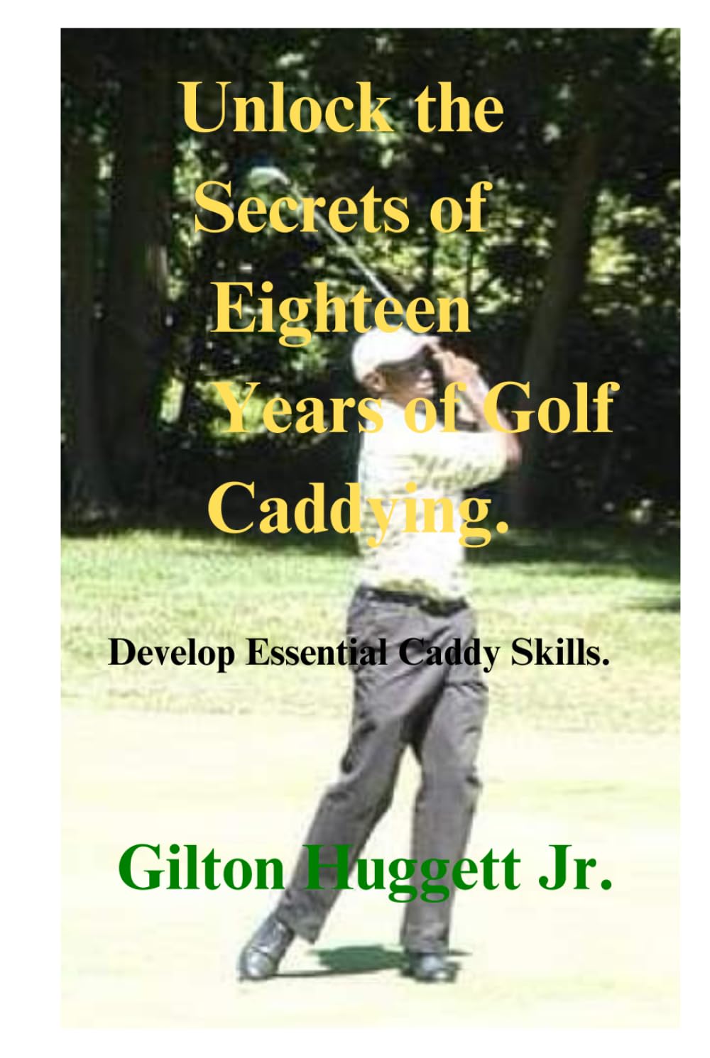 Majosta eighteen years golf caddying cover illustrating journey and practical guidance for aspiring caddies