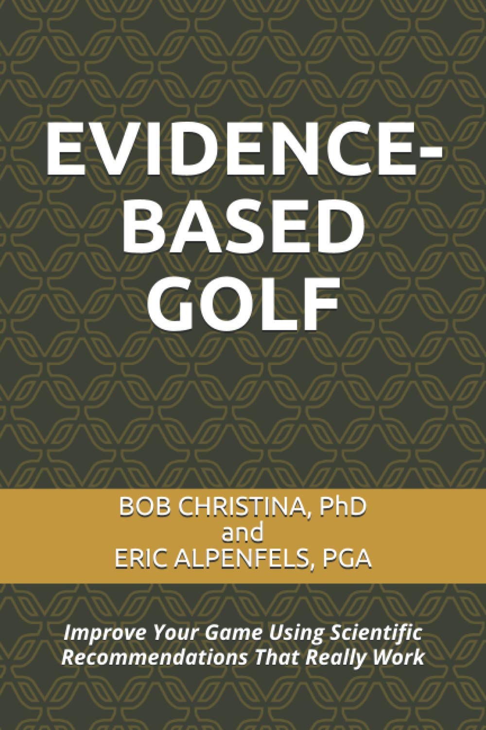 Majosta Evidence-Based Golf book cover showing science-based guidance to improve practice and on-course strategy.