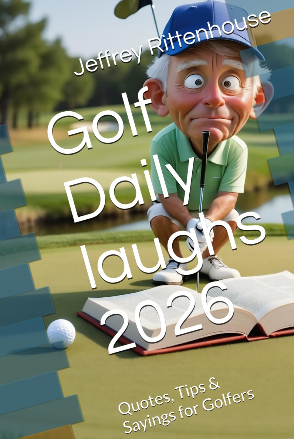 Majosta Golf Daily Laughs 2026 cover featuring quotes to spark daily golf practice