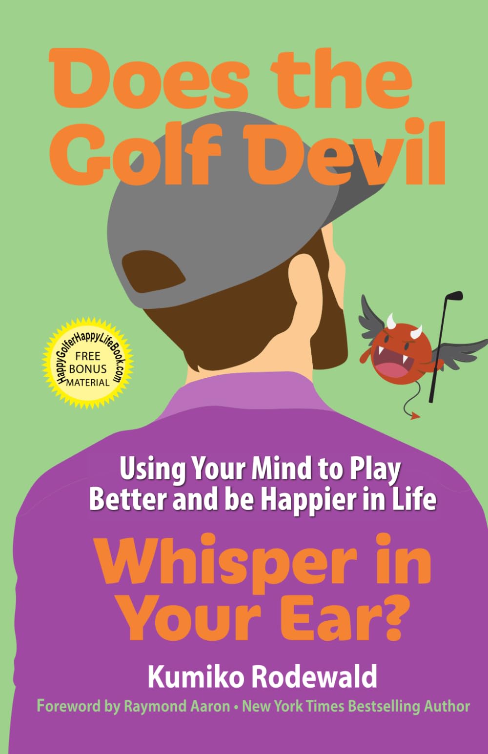 Majosta Golf Devil book cover highlighting mental strategies for focus and happiness.