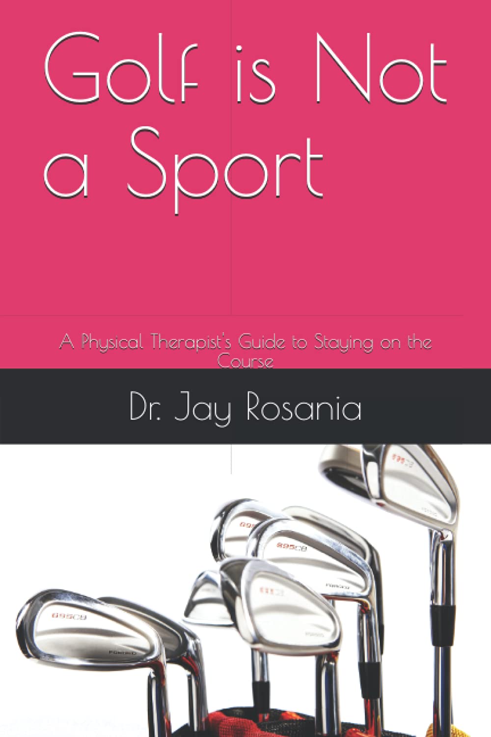 Majosta Golf Is Not a Sport cover—practical guide to staying on the course and improving performance.