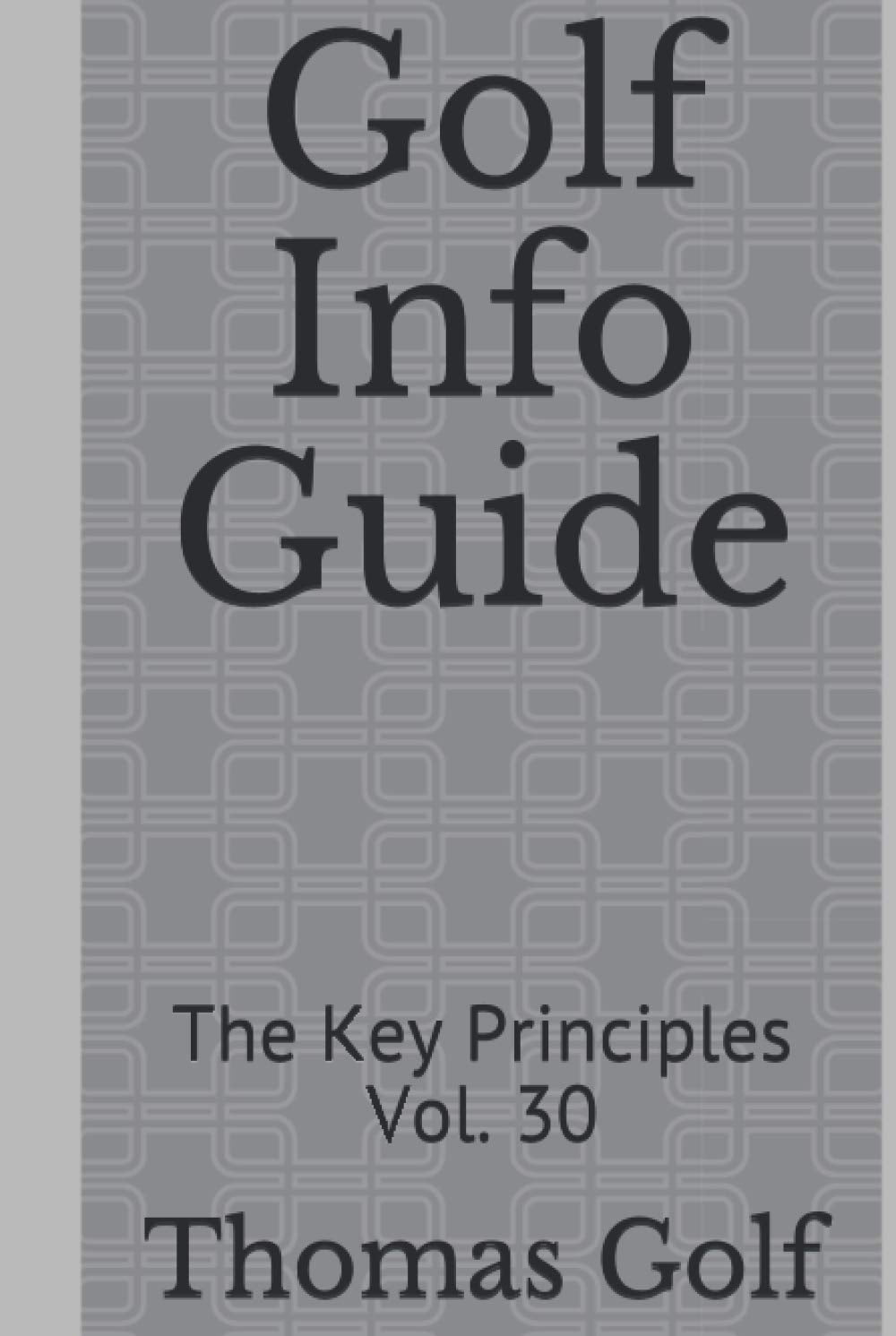 Majosta Golf Info Guide Key Principles Vol. 30 cover for improved swing insight and practice planning