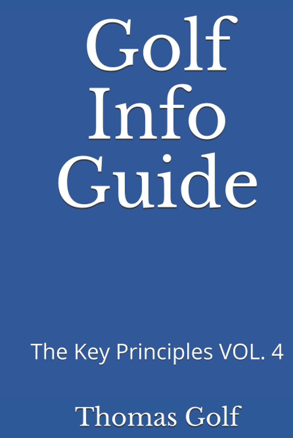 Majosta Golf Info Guide Vol. 4 cover highlighting core principles to boost consistency and rhythm.
