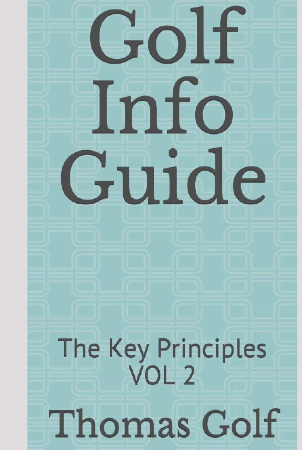 Majosta Golf Info Guide Vol 2 cover highlighting core principles to improve your game