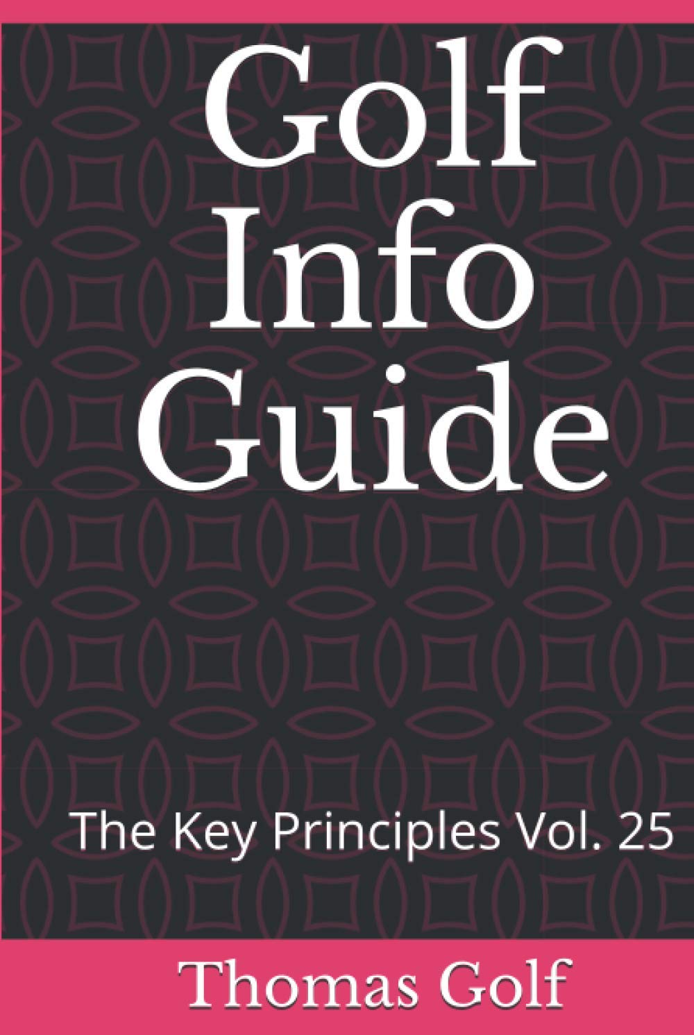 Majosta Golf Info Guide Vol25 cover — overview of core swing principles for consistency.