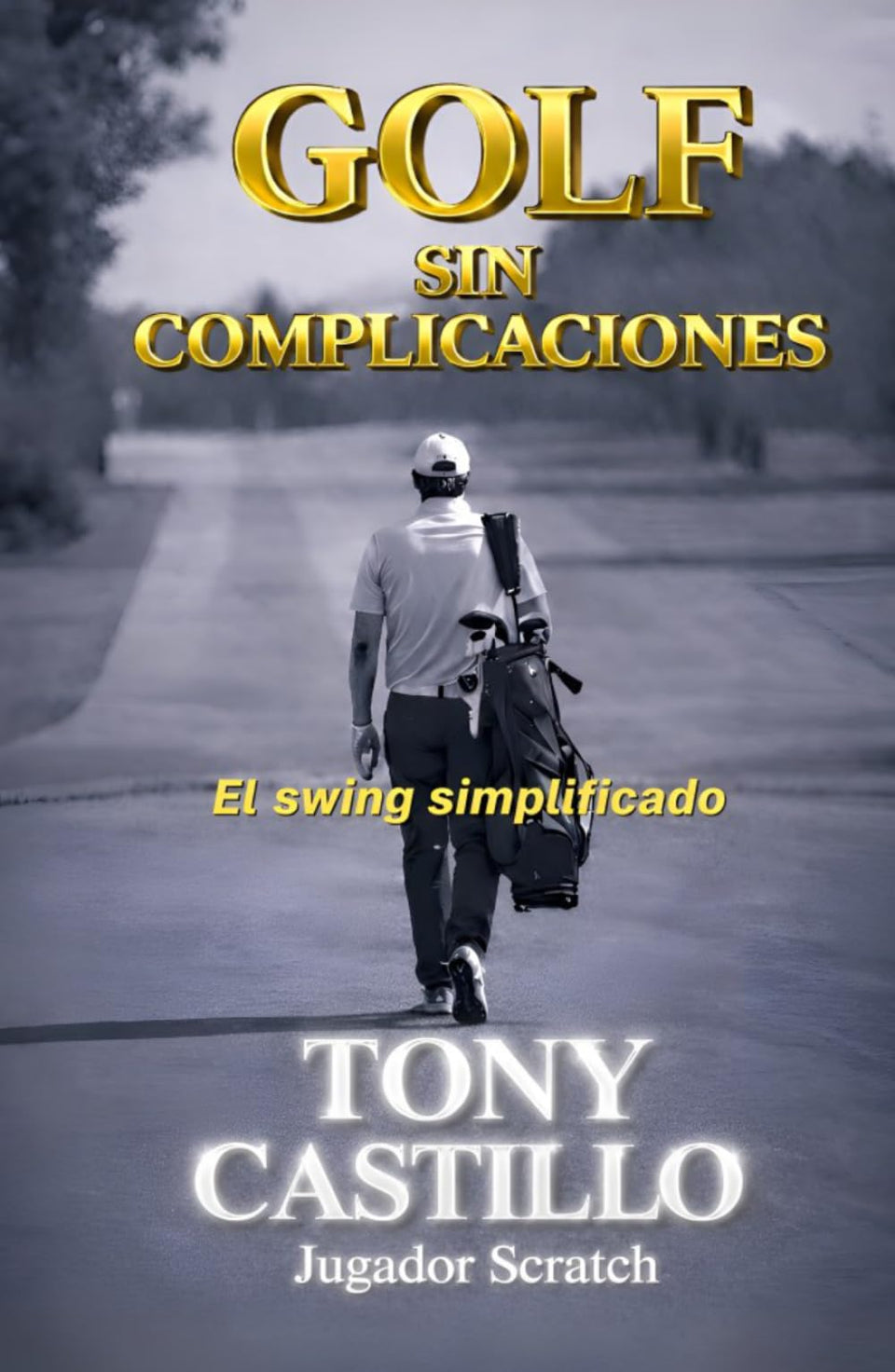 Majosta Golf Manual Spanish Edition cover illustrating simple swing logic for consistency