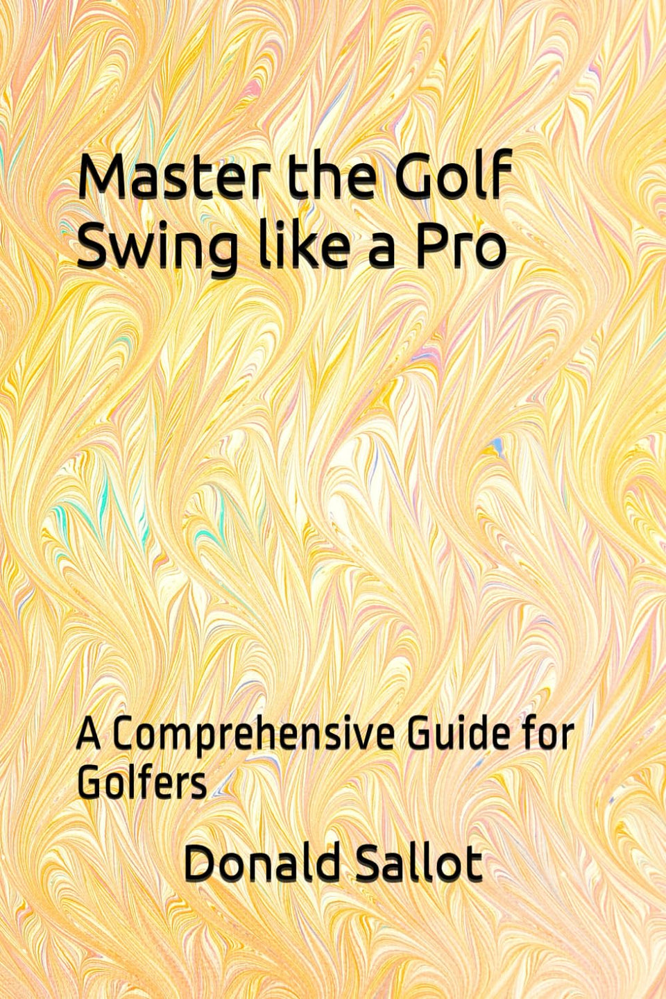 Majosta Master the Golf Swing guide cover demonstrates grip and stance cues for consistency
