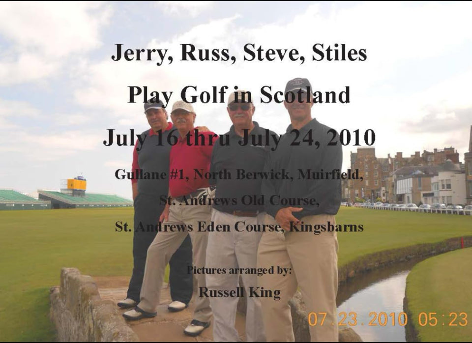 Majosta photo: Scotland golf trip 2010 featuring Jerry, Russ, Steve, and Stiles on iconic courses for lasting memories.