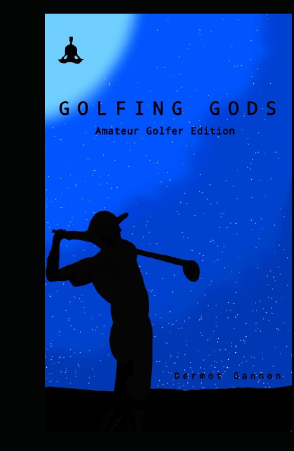 Majosta Golfing Gods Amateur Edition cover featuring the mental game concept for improved on-course focus