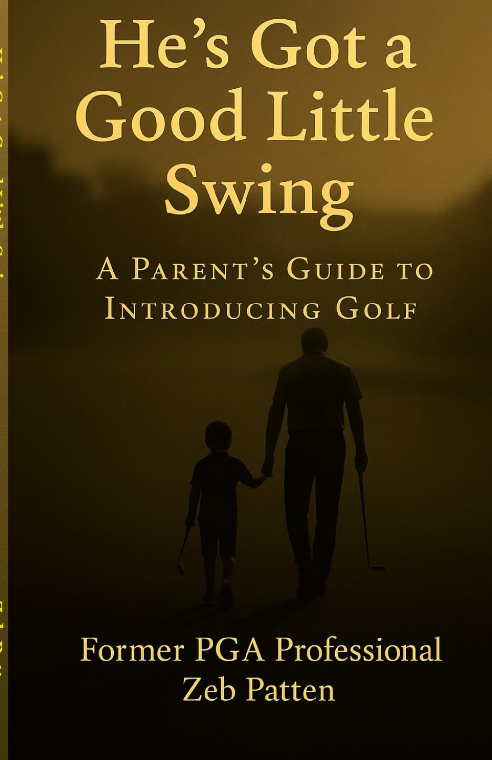 Majosta He's Got a Good Little Swing book cover for joyful, stress-free parent-child golf moments.