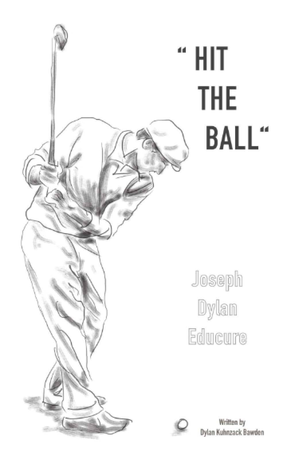 Majosta Joseph Dylan Educure Hit The Ball cover image showing swing guidance to improve control