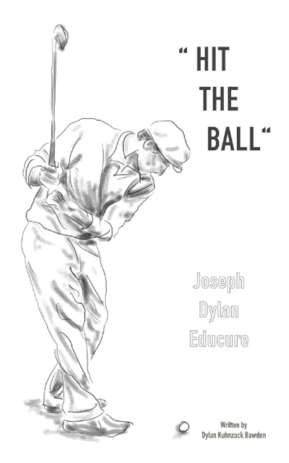 Majosta Joseph Dylan Educure Hit The Ball cover image showing swing guidance to improve control