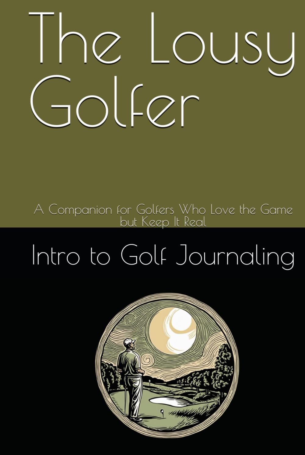 Majosta The Lousy Golfer book cover with real-life golf vibe and humor