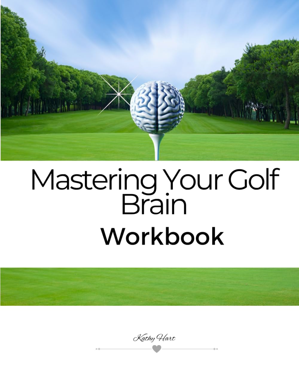 Majosta Mastering Your Golf Brain Workbook cover promoting focused mental training on course