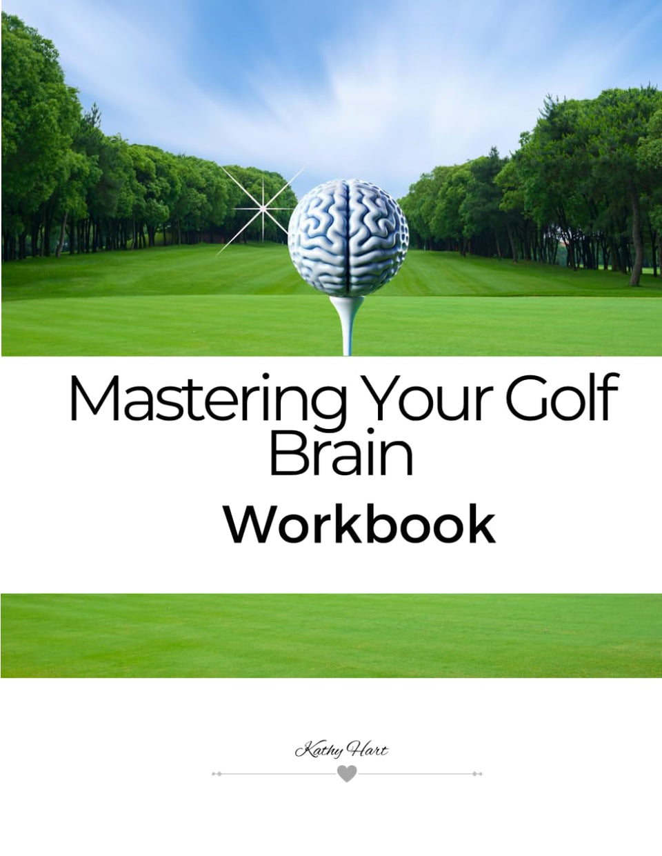Majosta Mastering Your Golf Brain Workbook cover promoting focused mental training on course