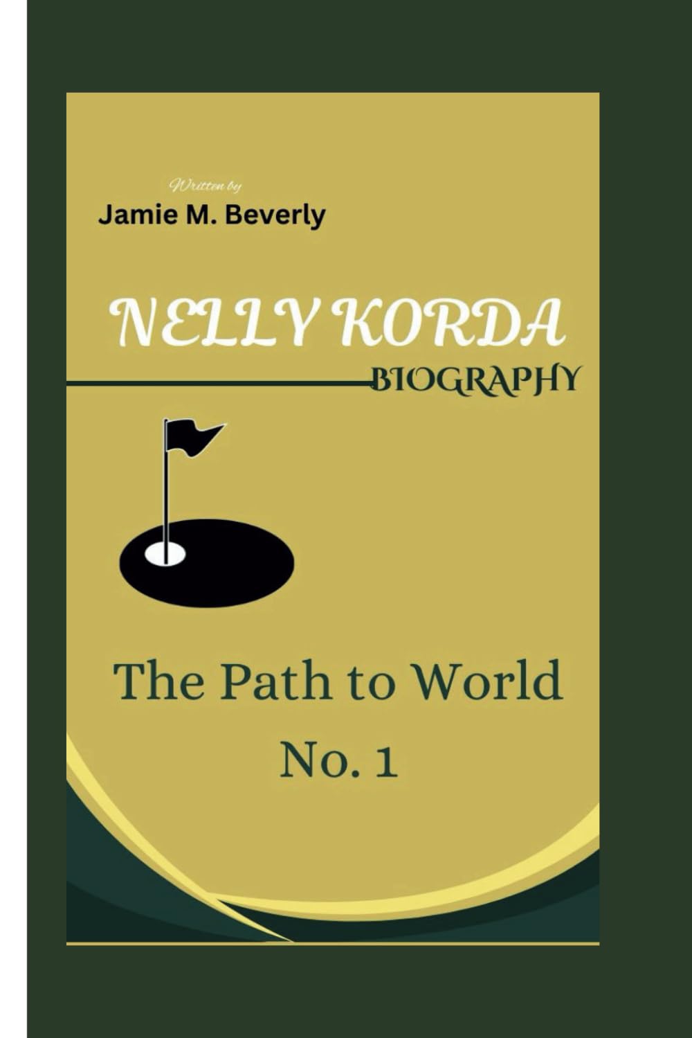 Majosta Nelly Korda Biography cover: a poised golfer inspiring focus for aspiring players