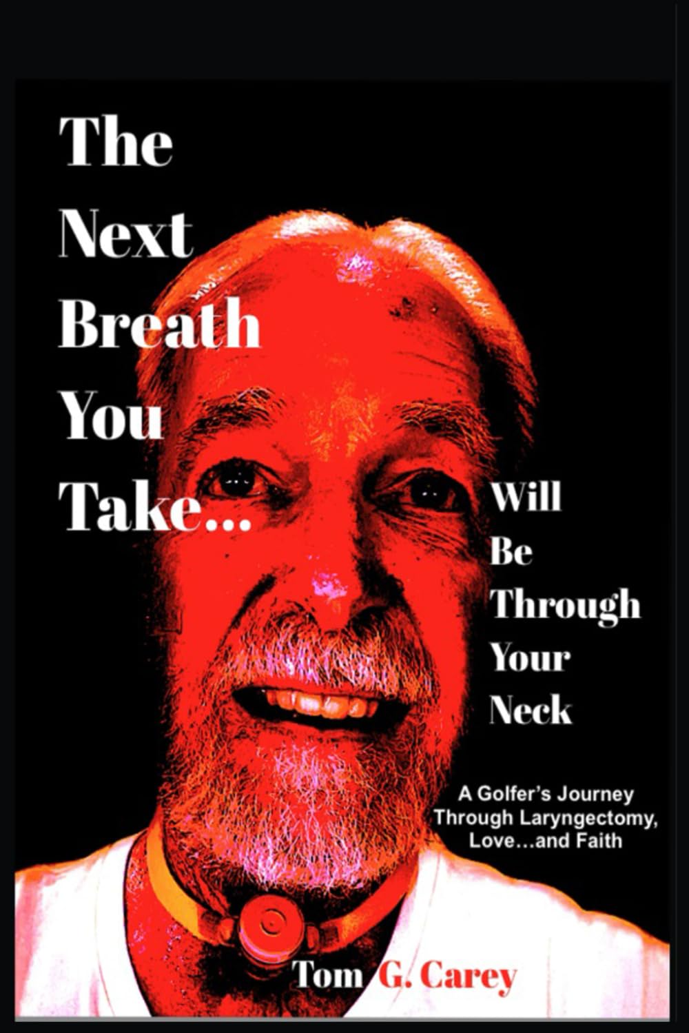 Majosta The Next Breath You Take book cover, a moving tale of resilience after laryngectomy