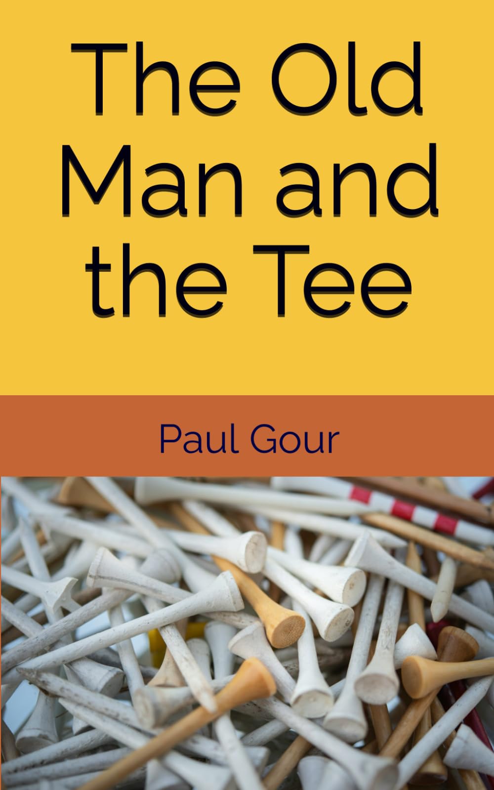 Majosta The Old Man and the Tee book cover, a golf memoir that inspires resilience.