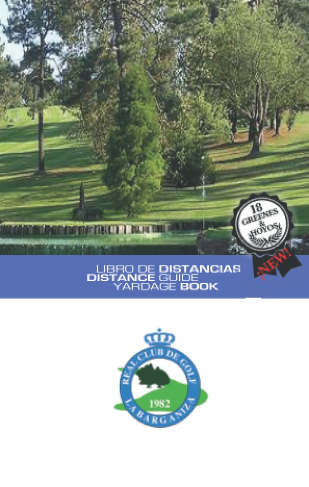 Majosta R.C.G. La Barganiza yardage book cover highlighting hole layouts for precise course planning.