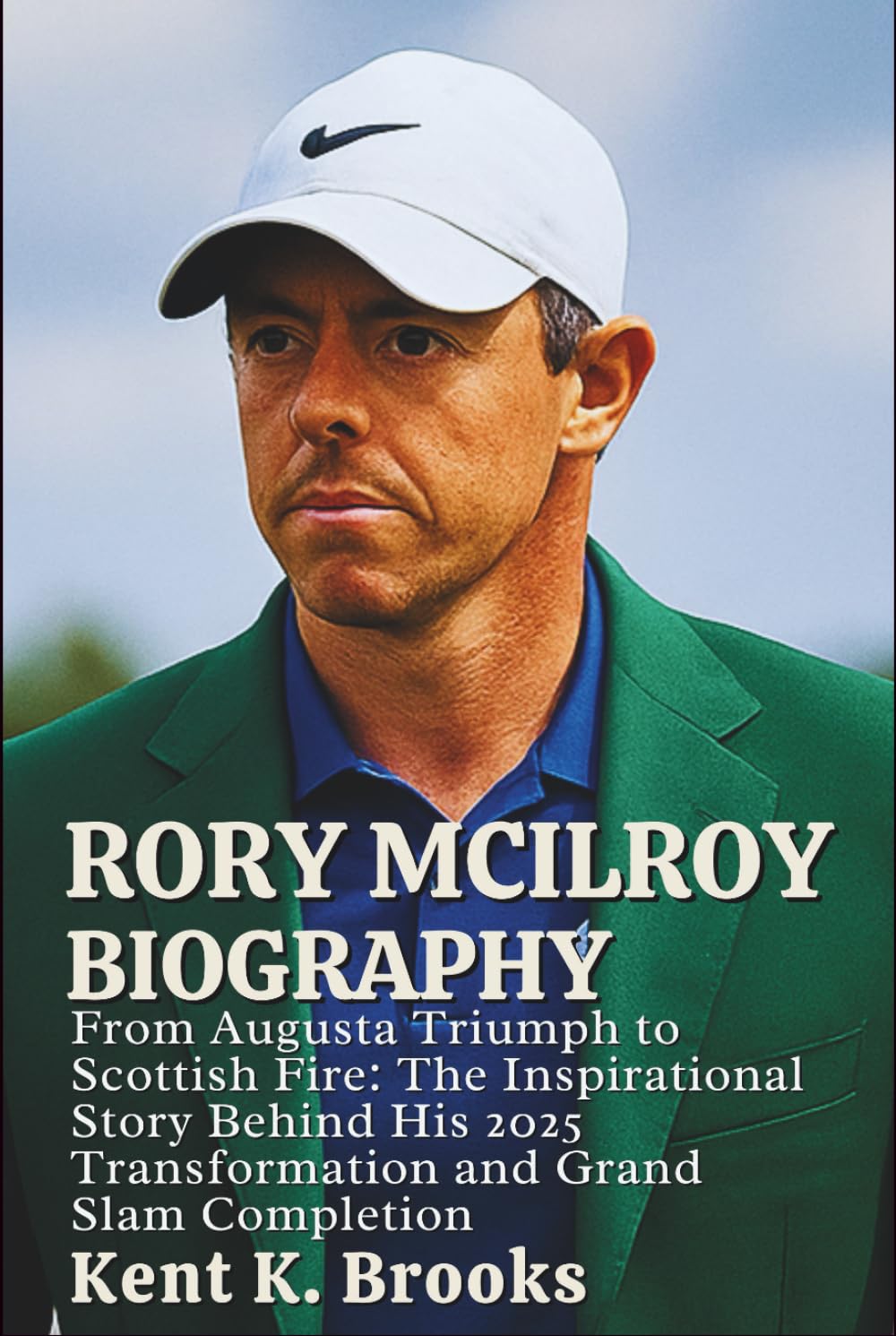 Majosta Rory McIlroy biography cover, inviting golf fans to explore an inspirational career journey.